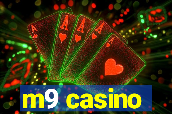 m9 casino