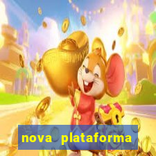 nova plataforma pagando muito