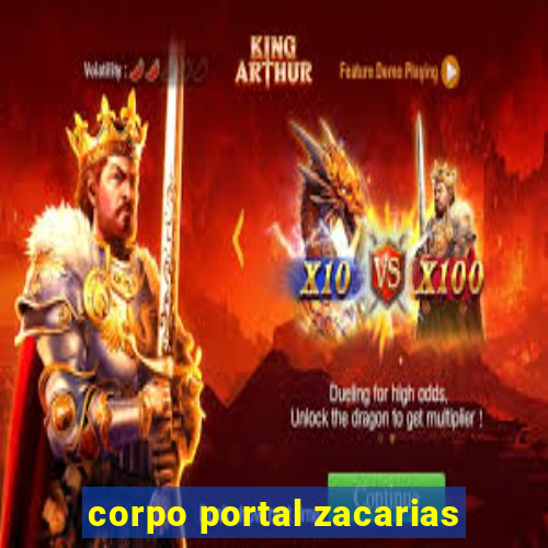 corpo portal zacarias